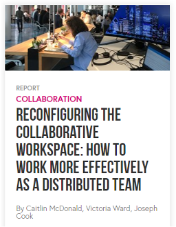 Reconfiguring the collaborative workspace report cover